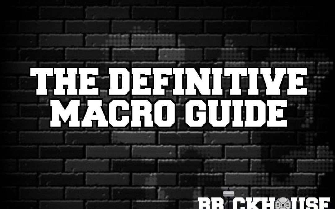 The Definitive Macro Guide